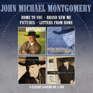 Montgomery, John Michael – Home To You/Brand New Me/Pictures/Letters From Home