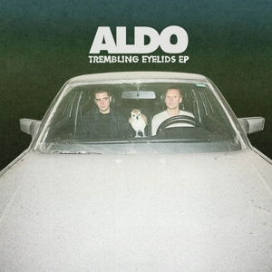 Aldo – Trembling Eyelids