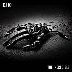 DJ Iq – The Incredible