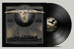Thermality – The Final Hours