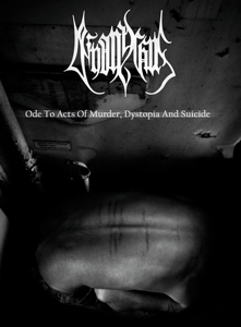 Deinonychus – Ode To Acts of Murder, Dystopia and Suicide