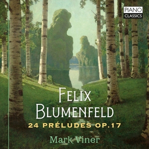 Viner, Mark – Blumenfeld: 24 Preludes Op.17