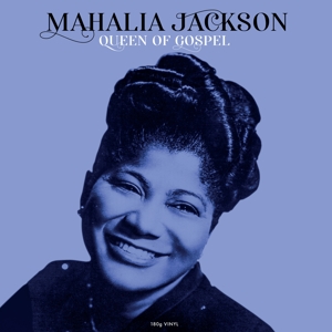 Jackson, Mahalia – Queen of Gospel