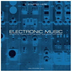 V/A – Electronic Music: It Started Here