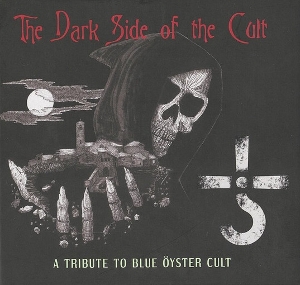Blue Oyster Cult – Dark Side of the Cult