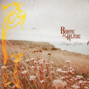 Bonye & Klyde – Echappee Belle