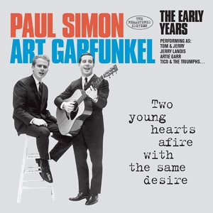 Simon & Garfunkel – Two Young Hearts Afire With the Same Desire