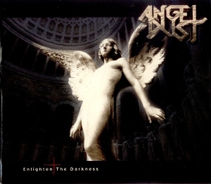Angel Dust – Enlighten the Darkness