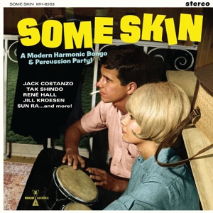 V/A – Some Skin: a Modern Harmonic Bongo & Percussion Party