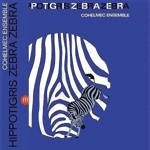 Cohelmec Ensemble – Hippotigris Zebra Zebra