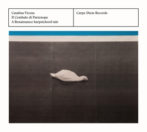 Vicens, Catalina – Il Cembalo Di Partenope