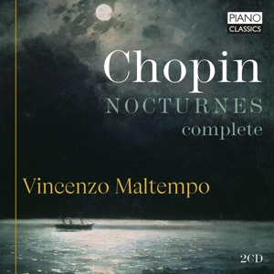 Maltempo, Vincenzo – Chopin: Nocturnes Complete