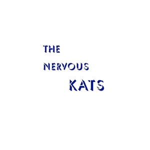 Bailey's Nervous Kats – The Nervous Kats