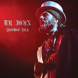 Dr. John – Voodoo Hex