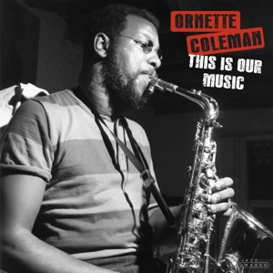 Coleman, Ornette – This is Our Music