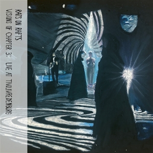 Rats On Rafts – Visions of Chapter 3: Live At Tivolivredenburg