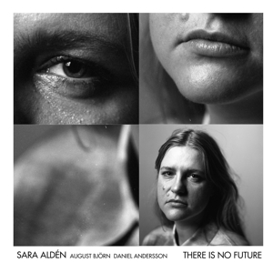 Alden, Sara – There is No Future