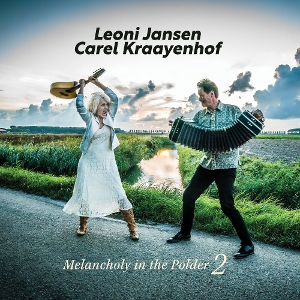 Jansen, Leonie & Carel Kraayenhof – Melancholy In the Polder 2