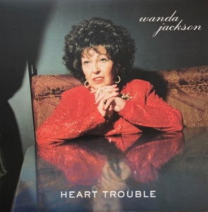 Jackson, Wanda – Heart Trouble