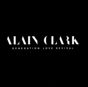 Clark, Alain – Generation Love Revival