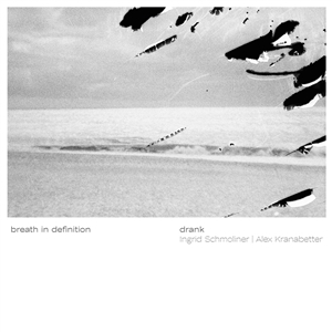 Drank – Breath In Definition
