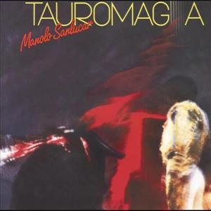 Sanlucar, Manolo – Tauromagia