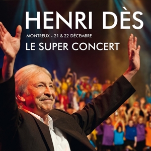 Des, Henri – Le Super Concert