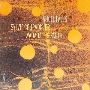 Courvoisier, Sylvie & Wadada Leo Smith – Angel Falls