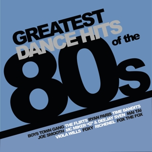 V/A – Greatest Dance Hits of the 80s