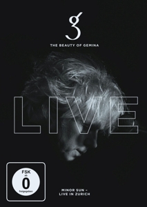 Beauty of Gemina, the – Minor Sun; Live In Zurich