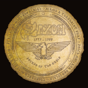 Saxon – Decade of the Eagle