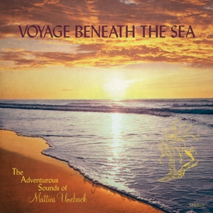 Uneback, Mattias – Voyage Beneath the Sea