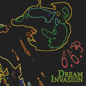 Dream Invasion – 6.6.36