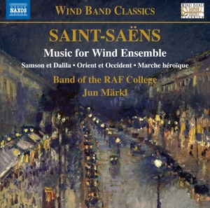 Band of the Raf College – Saint-Saens: Music For Wind Ensemble