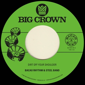 Bacao Rhythm & Steel Band – Dirt Off Your Shoulder