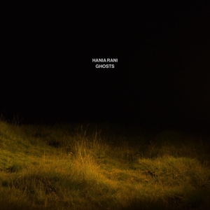 Rani, Hania – Ghosts