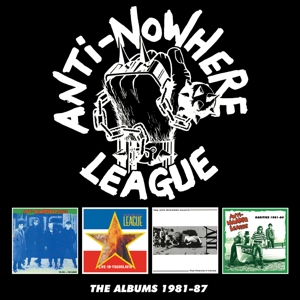 Anti-Nowhere League – Albums 1981-87