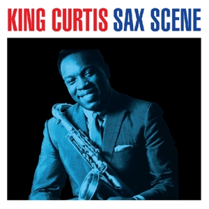 Curtis, King – Sax Scene