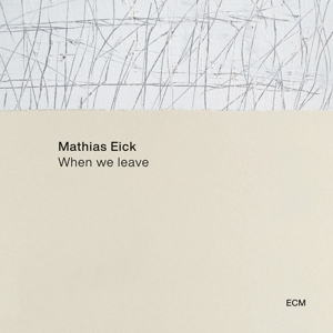 Eick, Mathias – When We Leave