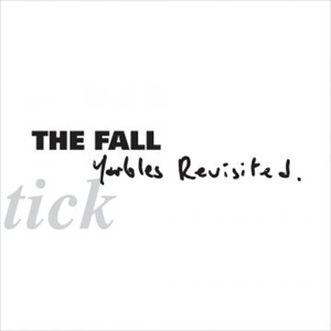 Fall – Schtick - Yarbles Revisited