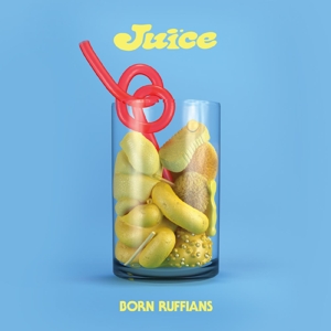 Born Ruffians – Juice