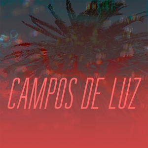 Campos De Luz – Campos De Luz