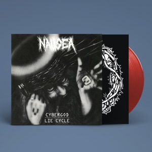 Nausea – Cybergod / Lie Cycle