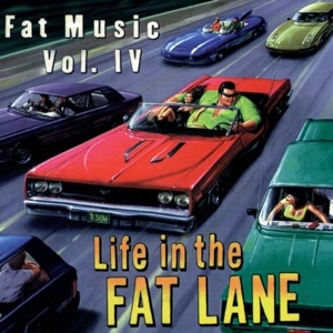 V/A – Life In the Fat Lane: Fat Music 4