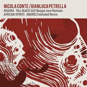 Conte, Nicola & Gianluca Petrella – Nigeria / African Spirits - Remixes
