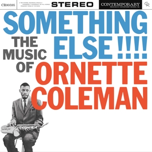 Coleman, Ornette – Something Else!!!!: the Music of Ornette Coleman