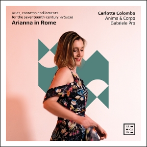 Colombo, Carlotta – Monteverdi, Frescobaldi & Kapsberger: Arianna In Rome