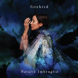 Imbruglia, Natalie – Firebird (Deluxe)