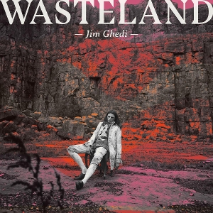 Ghedi, Jim – Wasteland