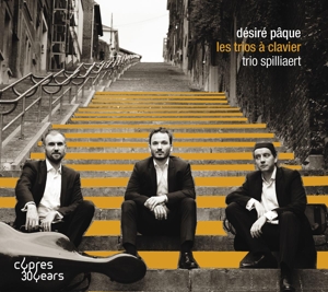 Trio Spilliaert – Desire Paque: Les Trios a Clavier